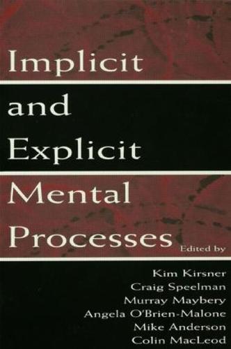 Implicit and Explicit Mental Processes