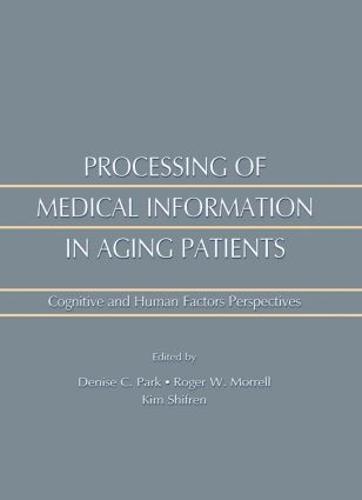 Processing of Medical information in Aging Patients