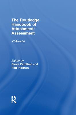 The Routledge Handbook of Attachment (3 volume set)