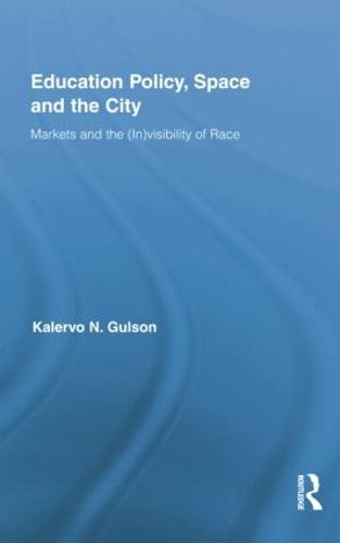 Education Policy, Space and the City