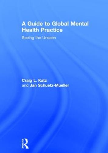 A Guide to Global Mental Health Practice