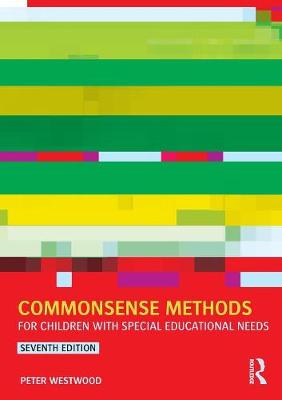 Commonsense Methods for Children with Special Educational Needs