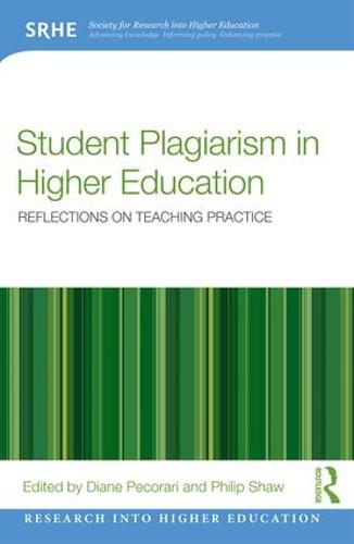 Student Plagiarism in Higher Education