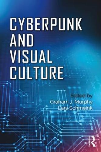 Cyberpunk and Visual Culture
