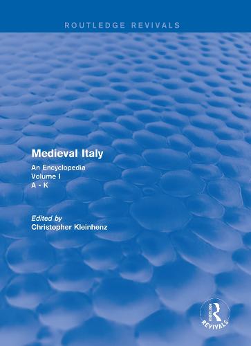 Routledge Revivals: Medieval Italy (2004)