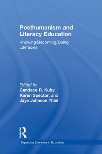Posthumanism and Literacy Education