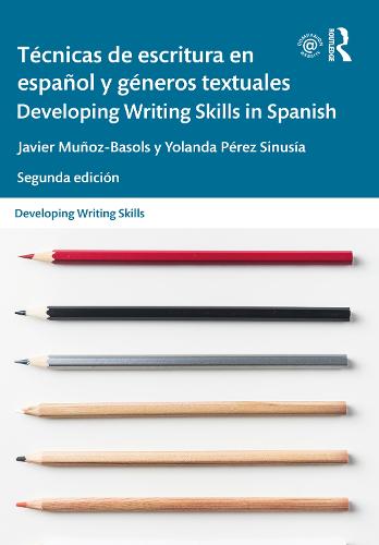 Técnicas de escritura en español y géneros textuales / Developing Writing Skills in Spanish