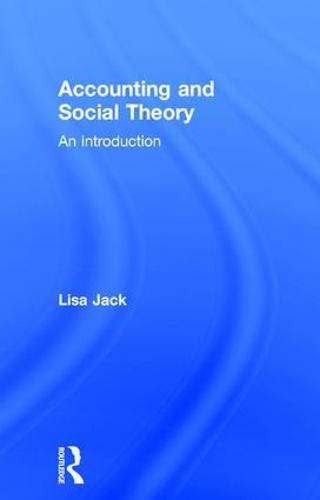 Accounting and Social Theory