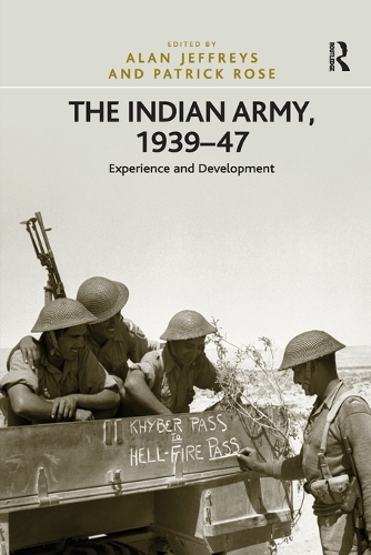 The Indian Army, 1939–47