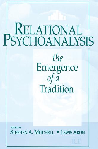 Relational Psychoanalysis, Volume 1
