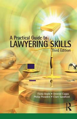 A Practical Guide to Lawyering Skills