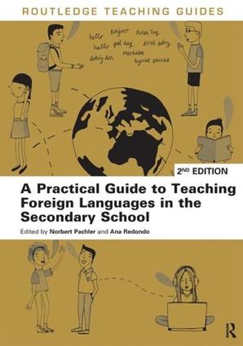 A Practical Guide to Teaching Foreign Languages in the Secondary School
