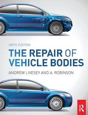 The Repair of Vehicle Bodies, 6th ed