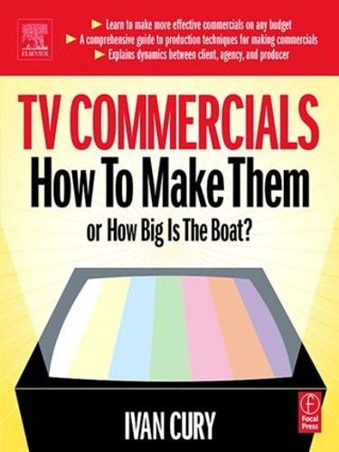TV Commercials: How to Make Them