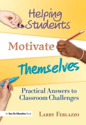 Helping Students Motivate Themselves