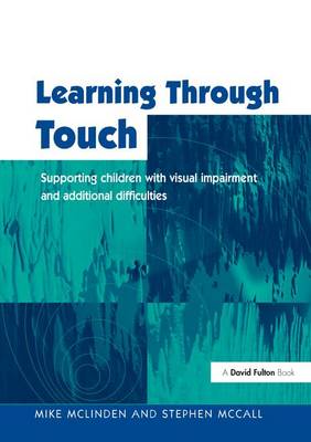 Learning Through Touch