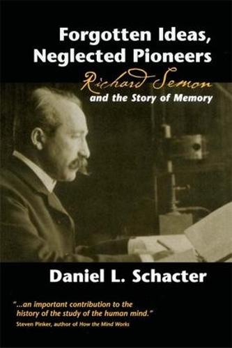 Forgotten Ideas, Neglected Pioneers
