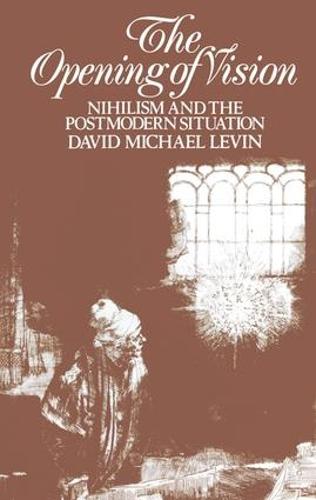 The Opening of Vision