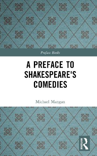 A Preface to Shakespeare's Comedies