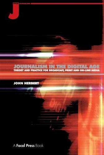Journalism in the Digital Age
