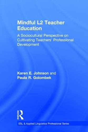 Mindful L2 Teacher Education