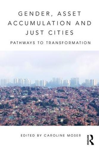 Gender, Asset Accumulation and Just Cities