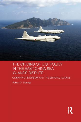 The Origins of U.S. Policy in the East China Sea Islands Dispute