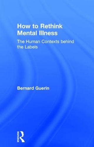How to Rethink Mental Illness