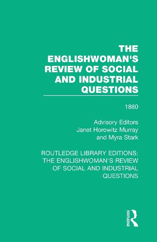 The Englishwoman's Review of Social and Industrial Questions