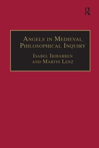 Angels in Medieval Philosophical Inquiry