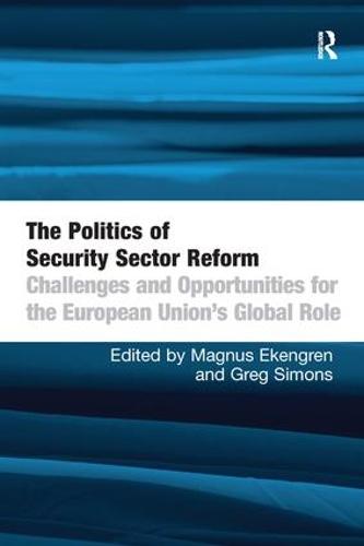 The Politics of Security Sector Reform
