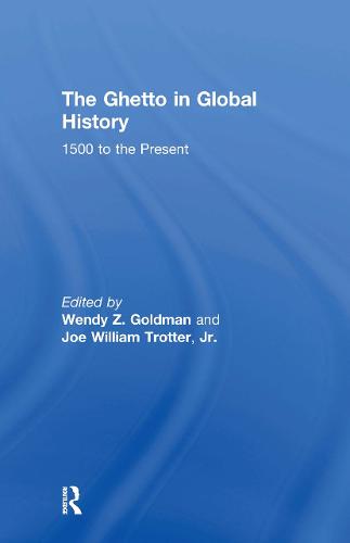 The Ghetto in Global History