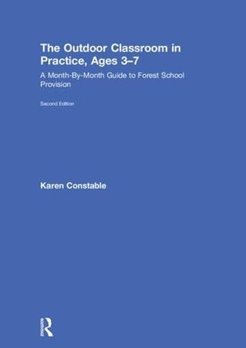 The Outdoor Classroom in Practice, Ages 3–7