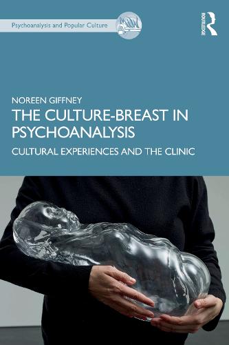 The Culture-Breast in Psychoanalysis