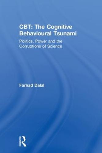 CBT: The Cognitive Behavioural Tsunami