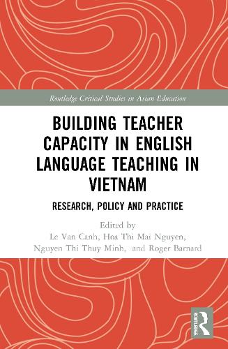 Building Teacher Capacity in English Language Teaching in Vietnam