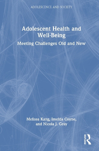 Adolescent Health and Well-Being