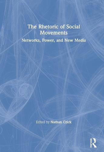 The Rhetoric of Social Movements