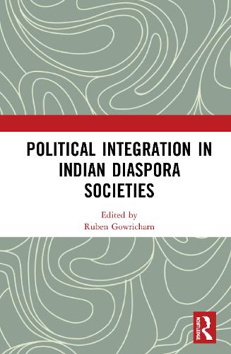 Political Integration in Indian Diaspora Societies