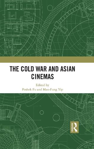 The Cold War and Asian Cinemas