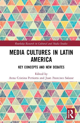 Media Cultures in Latin America