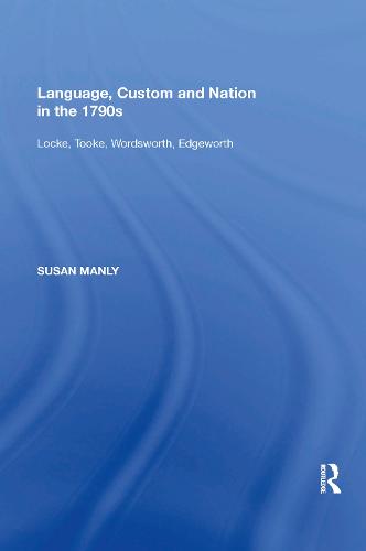 Language, Custom and Nation in the 1790s