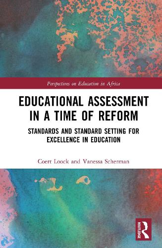Educational Assessment in a Time of Reform