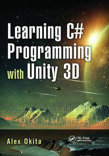 Learning C# Programming with Unity 3D