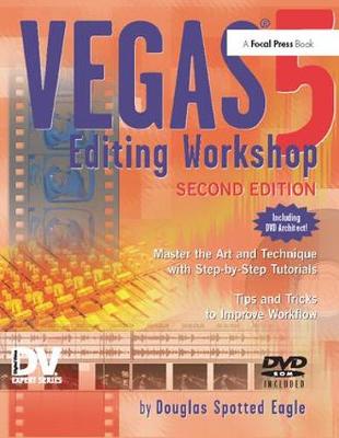 Vegas 5 Editing Workshop