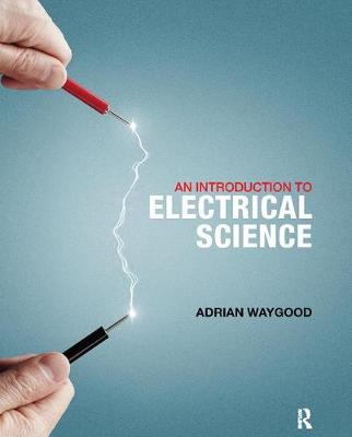 An Introduction to Electrical Science