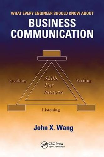 What Every Engineer Should Know About Business Communication