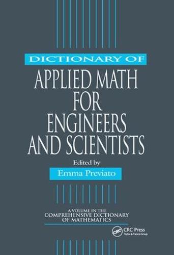 Dictionary of Applied Math for Engineers and Scientists