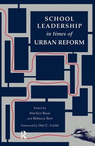 School Leadership in Times of Urban Reform