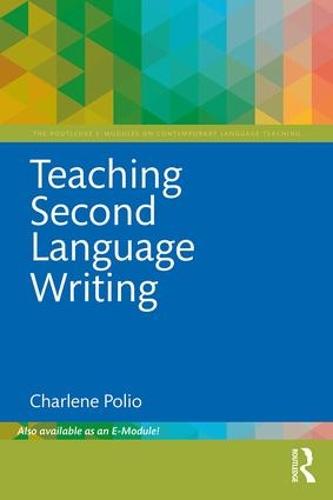 Teaching Second Language Writing